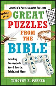 Great Puzzles From The Bible PB - Timothy E Parker